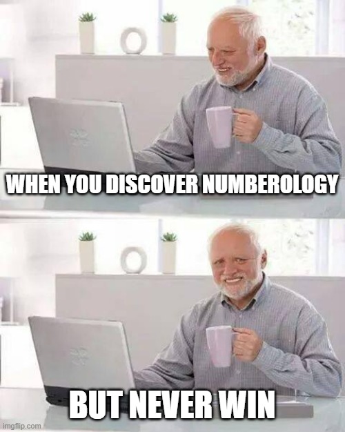 Numberology meme, nothing important.