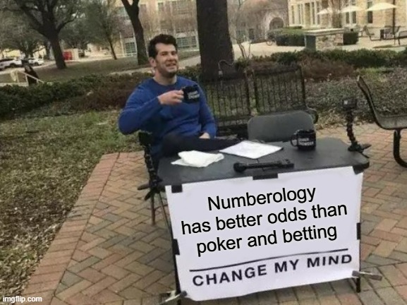 Numberology meme, nothing important.